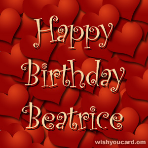 happy birthday Beatrice hearts card