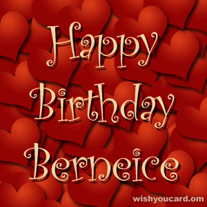 happy birthday Berneice hearts card