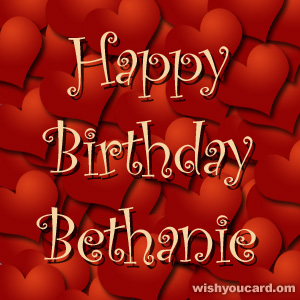 happy birthday Bethanie hearts card