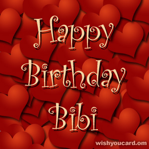 happy birthday Bibi hearts card