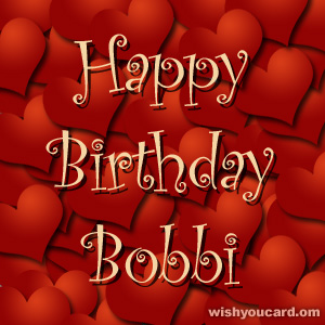 happy birthday Bobbi hearts card
