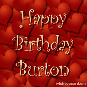 happy birthday Burton hearts card