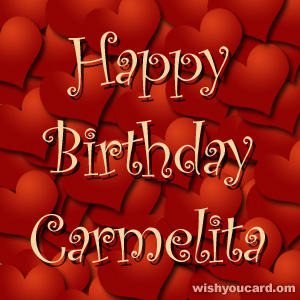 happy birthday Carmelita hearts card