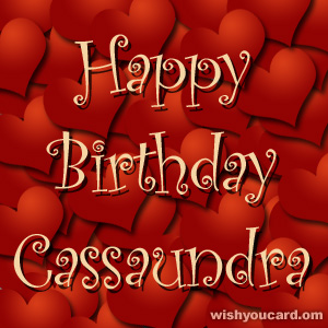 happy birthday Cassaundra hearts card