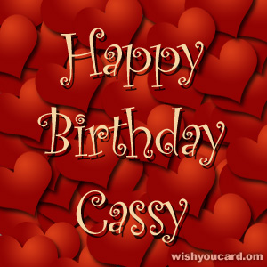 happy birthday Cassy hearts card