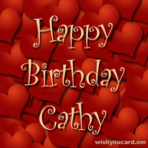 happy birthday Cathy hearts card