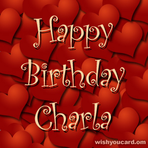 happy birthday Charla hearts card