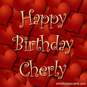 happy birthday Cherly hearts card