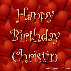 happy birthday Christin hearts card