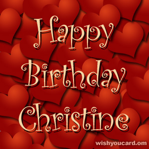 happy birthday Christine hearts card