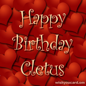 happy birthday Cletus hearts card
