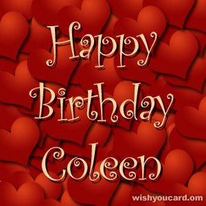 happy birthday Coleen hearts card
