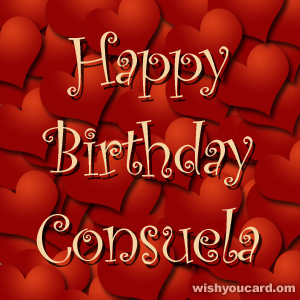 happy birthday Consuela hearts card