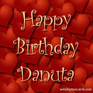 happy birthday Danuta hearts card