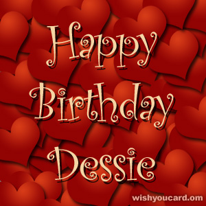 happy birthday Dessie hearts card