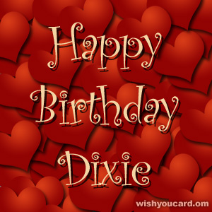 happy birthday Dixie hearts card