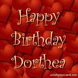 happy birthday Dorthea hearts card