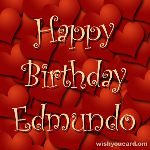 happy birthday Edmundo hearts card
