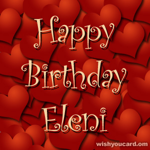 happy birthday Eleni hearts card