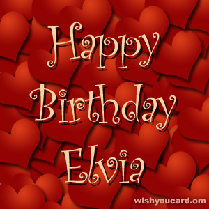 happy birthday Elvia hearts card
