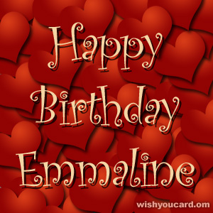 happy birthday Emmaline hearts card