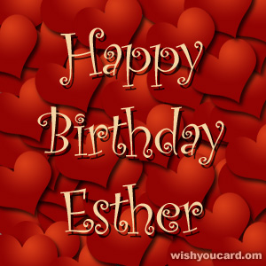 happy birthday Esther hearts card