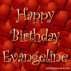 happy birthday Evangeline hearts card
