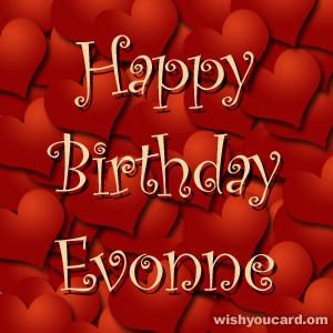 happy birthday Evonne hearts card