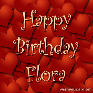 happy birthday Flora hearts card