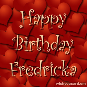 happy birthday Fredricka hearts card