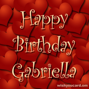 happy birthday Gabriella hearts card