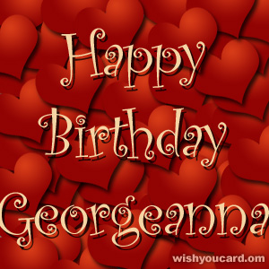 happy birthday Georgeanna hearts card
