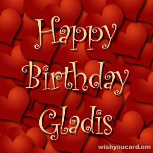 happy birthday Gladis hearts card