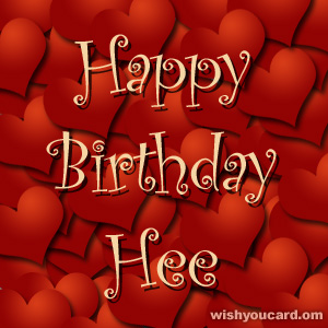 happy birthday Hee hearts card