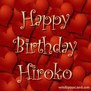 happy birthday Hiroko hearts card