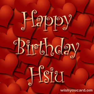 happy birthday Hsiu hearts card