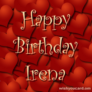 happy birthday Irena hearts card