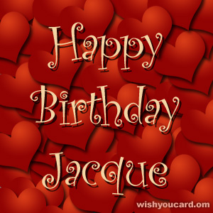 happy birthday Jacque hearts card