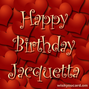 happy birthday Jacquetta hearts card