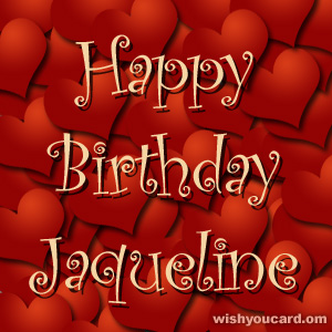 happy birthday Jaqueline hearts card