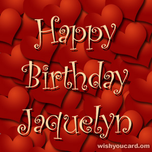 happy birthday Jaquelyn hearts card