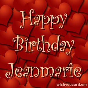 happy birthday Jeanmarie hearts card