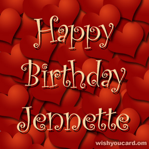 happy birthday Jennette hearts card