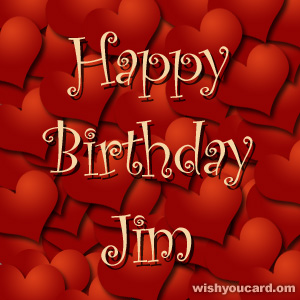happy birthday Jim hearts card