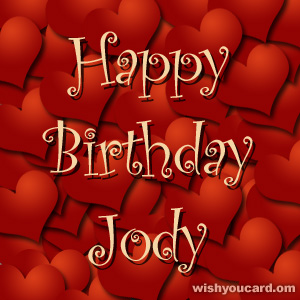 happy birthday Jody hearts card