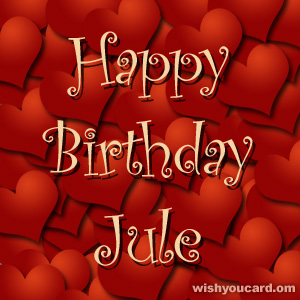 happy birthday Jule hearts card
