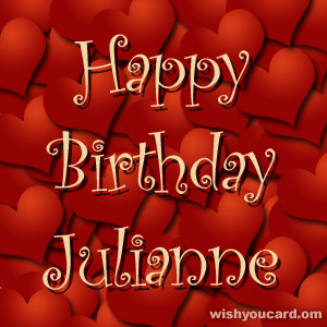 happy birthday Julianne hearts card