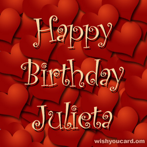 happy birthday Julieta hearts card