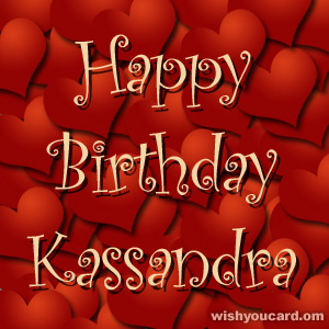 happy birthday Kassandra hearts card