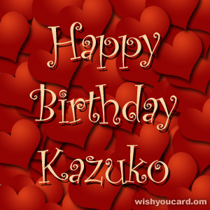 happy birthday Kazuko hearts card
